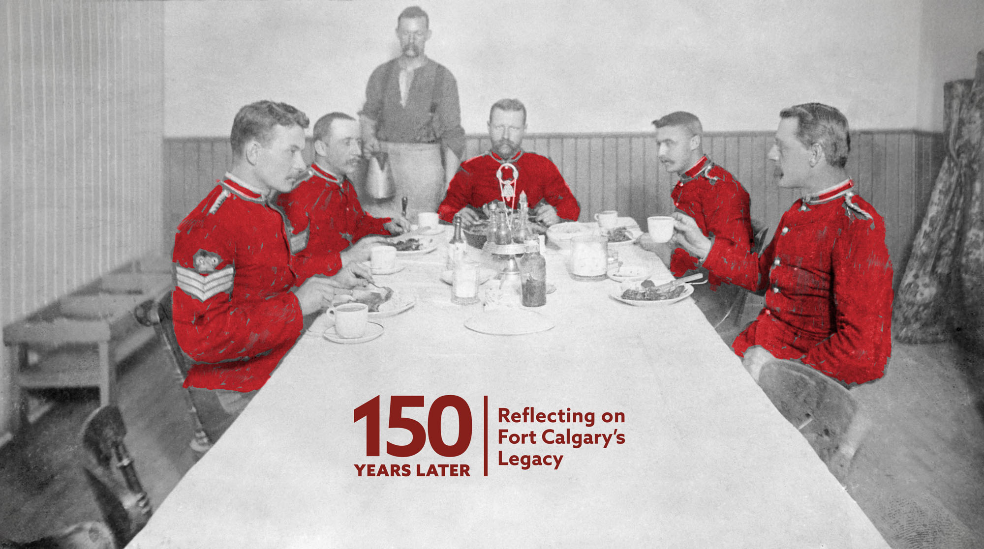 150 Years Later: Reflecting on Fort Calgary's Legacy